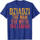 Dziadzi The Man The Myth The Legend Shirt Father's Day T-Shirt - T-Shirt | Royal