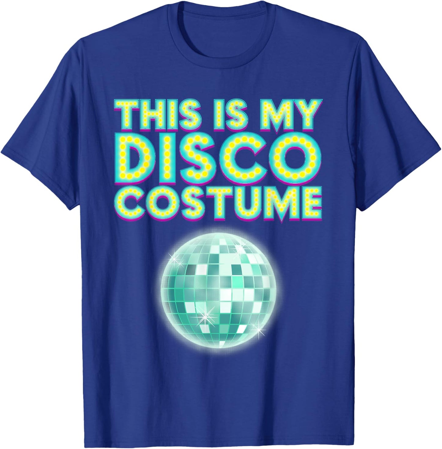 Cool This Is My Disco Costume Gift Party Dancer Men Women T-Shirt - T-Shirt | Royal