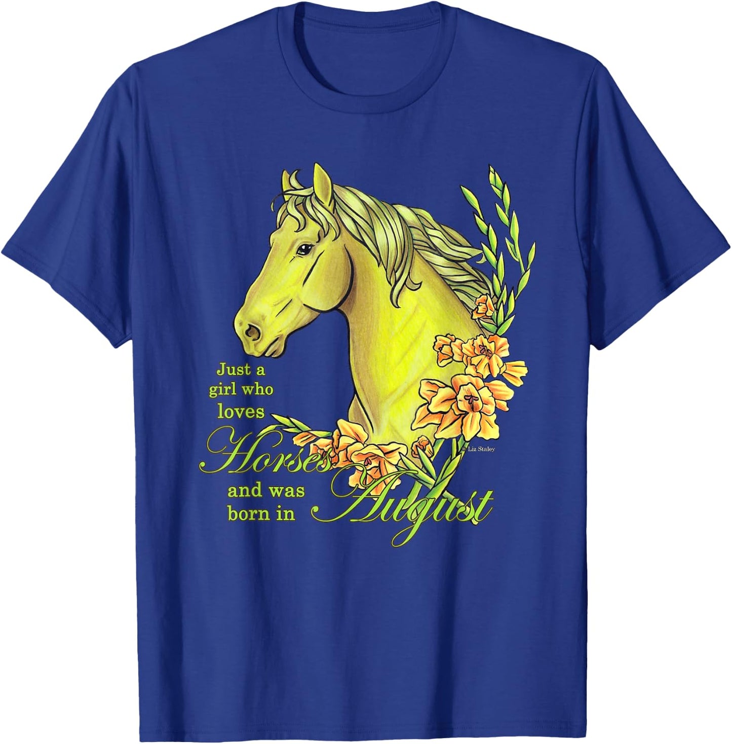 Just A Girl Who Loves Horses Born In August Peridot Horse T-Shirt - T-Shirt | Royal