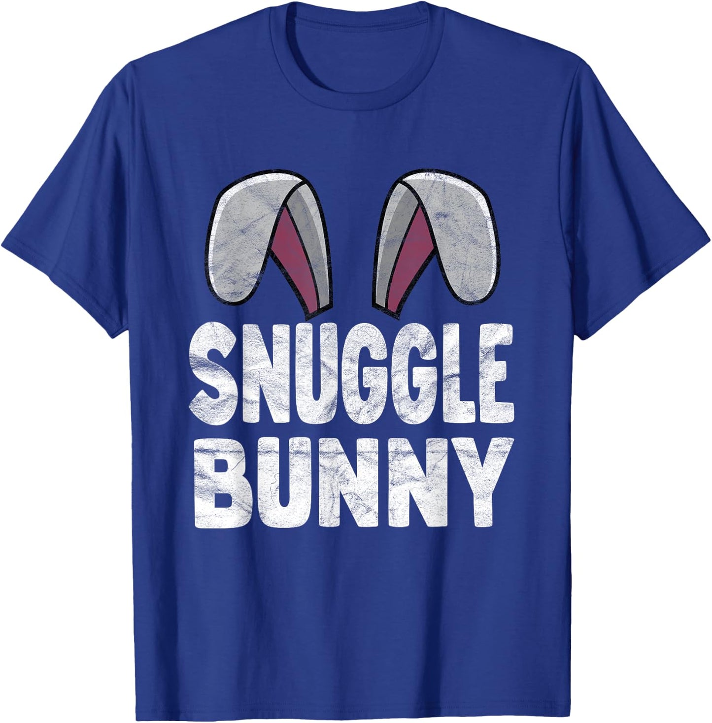 Snuggle Bunny Easter Bunny Ears for Easter Day T-Shirt - T-Shirt | Royal