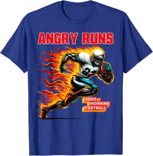 Angry Runs Good Morning Football Sport Lover Vintage Art T-Shirt - T-Shirt | Royal
