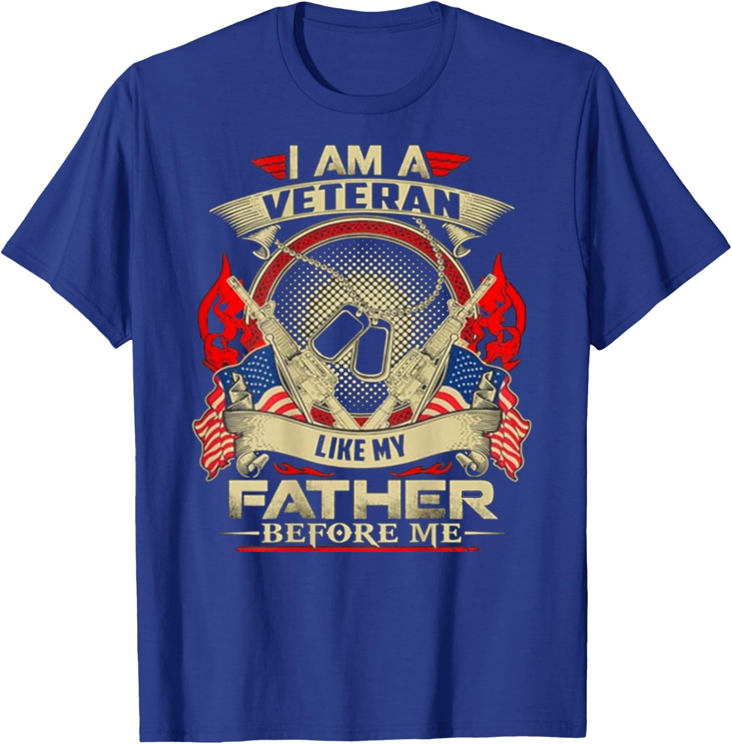 I Am A Veteran Like My Father Before Me Design On Back T-Shirt - T-Shirt | Royal