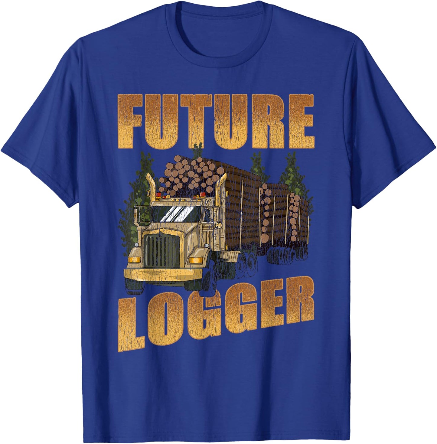 Future Logger Lumberjack Wood Cutter Logging Sawmill Gift T-Shirt - T-Shirt | Royal