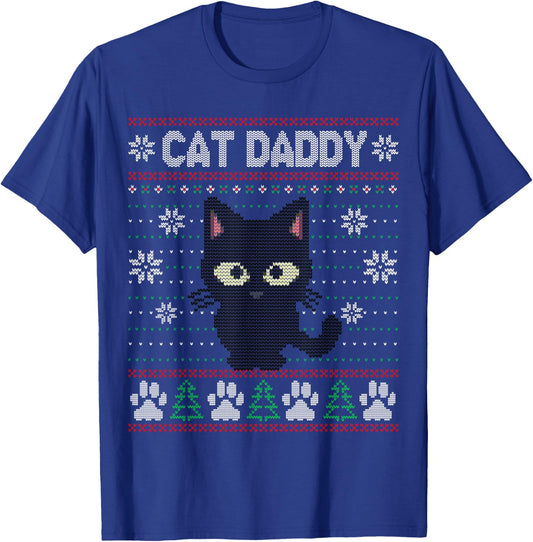 Cat Daddy Ugly Christmas Sweater Pajama Kitty Cat Lover Xmas T-Shirt - T-Shirt | Royal