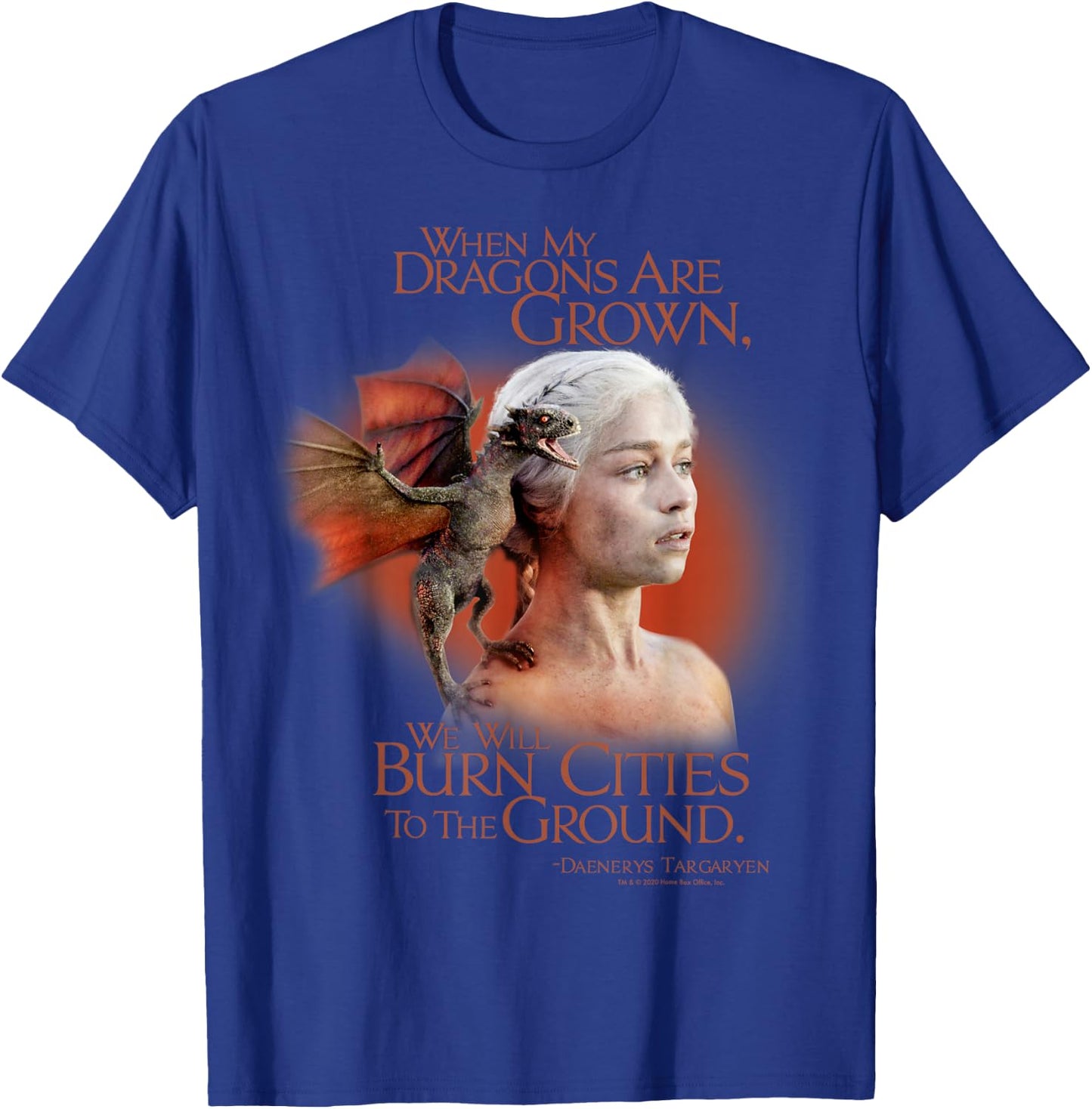 Game of Thrones Daenerys We Will Burn Cities T-Shirt - T-Shirt | Royal