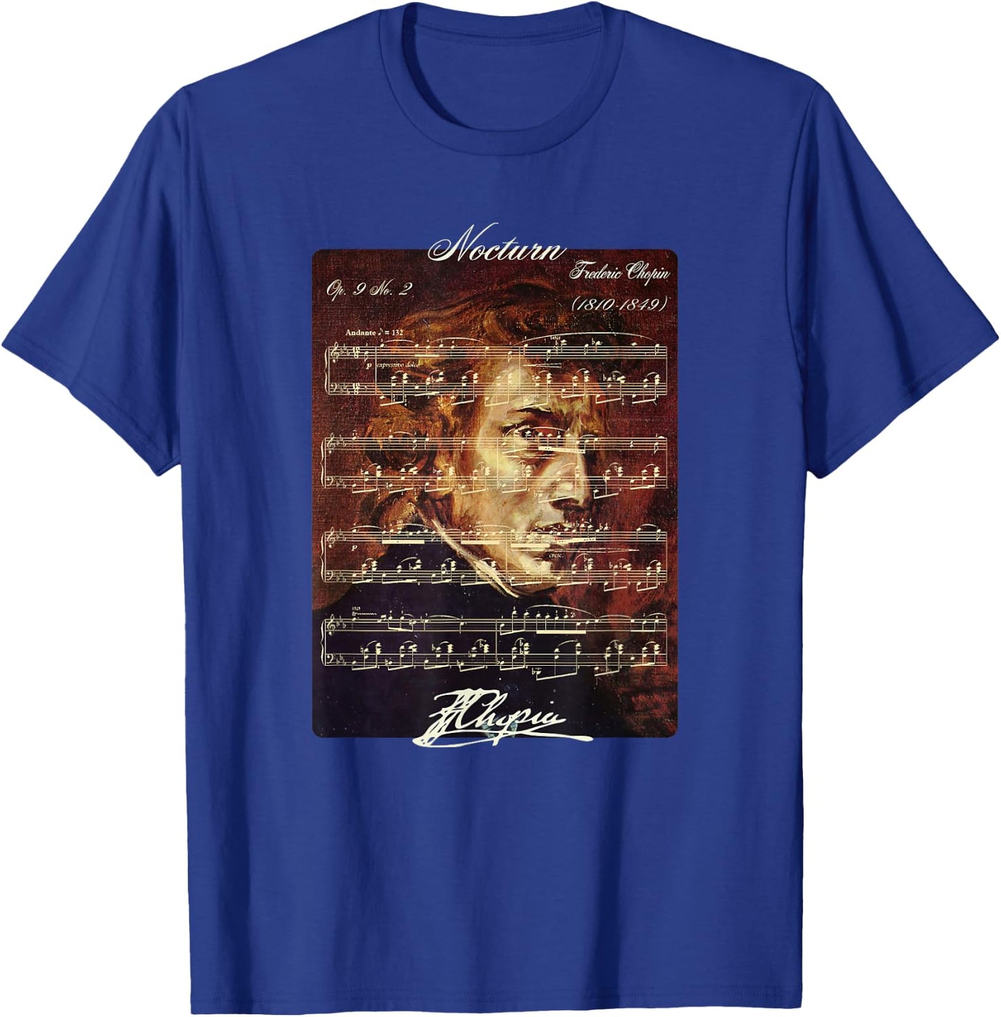 Nocturn Op. 9 No. 2 Frederic Chopin Signature Portrait Score T-Shirt - T-Shirt | Royal