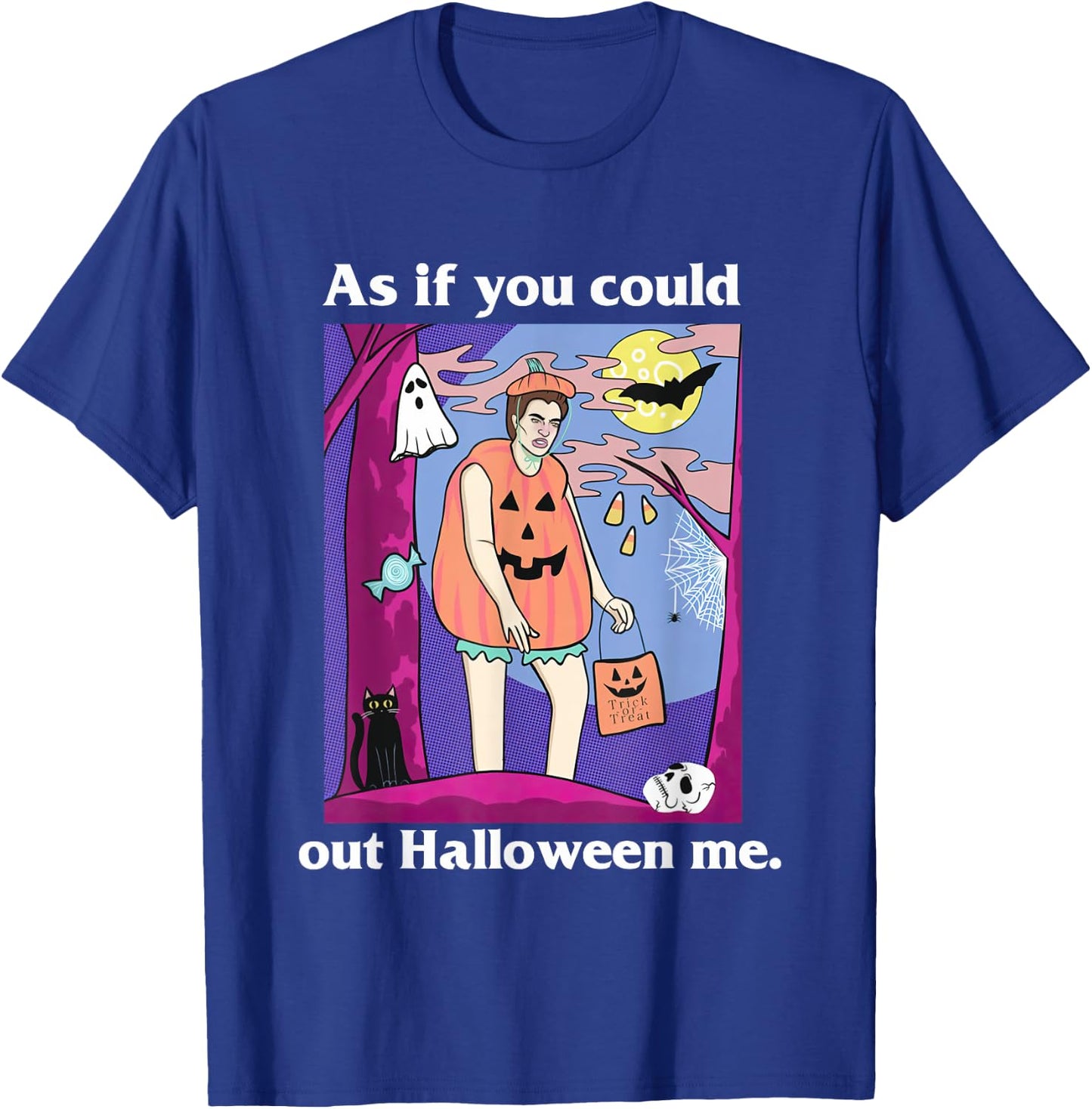 Twillight Spooky Season As If You Could Out Halloween Me T-Shirt - T-Shirt | Royal