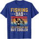 Fishing Dad Like Regular Dad But Cooler Father's Day T-Shirt - T-Shirt | Royal