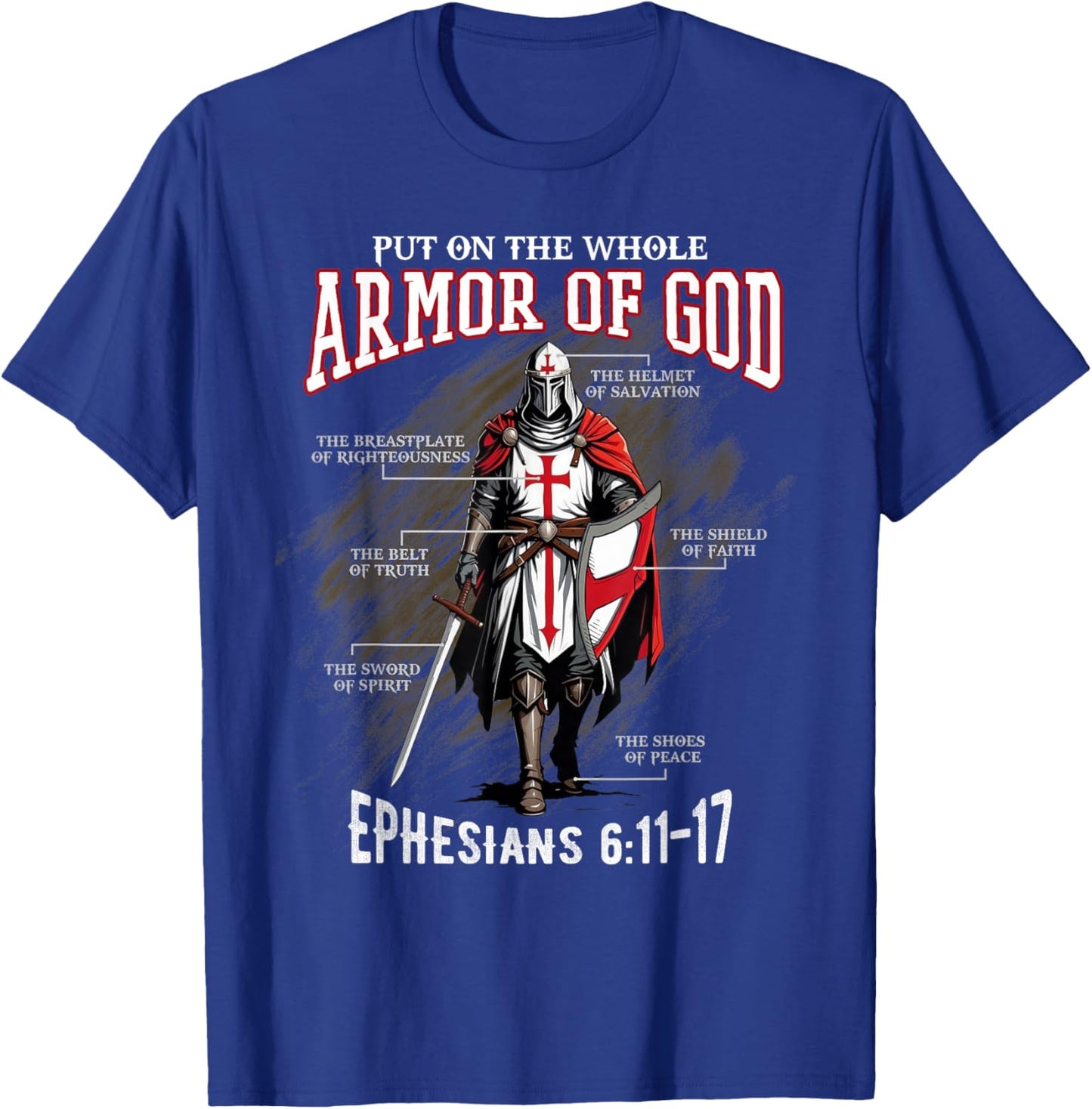 Full Armor of God Men Women Kids Christian Bible Verse Gift T-Shirt - T-Shirt | Royal