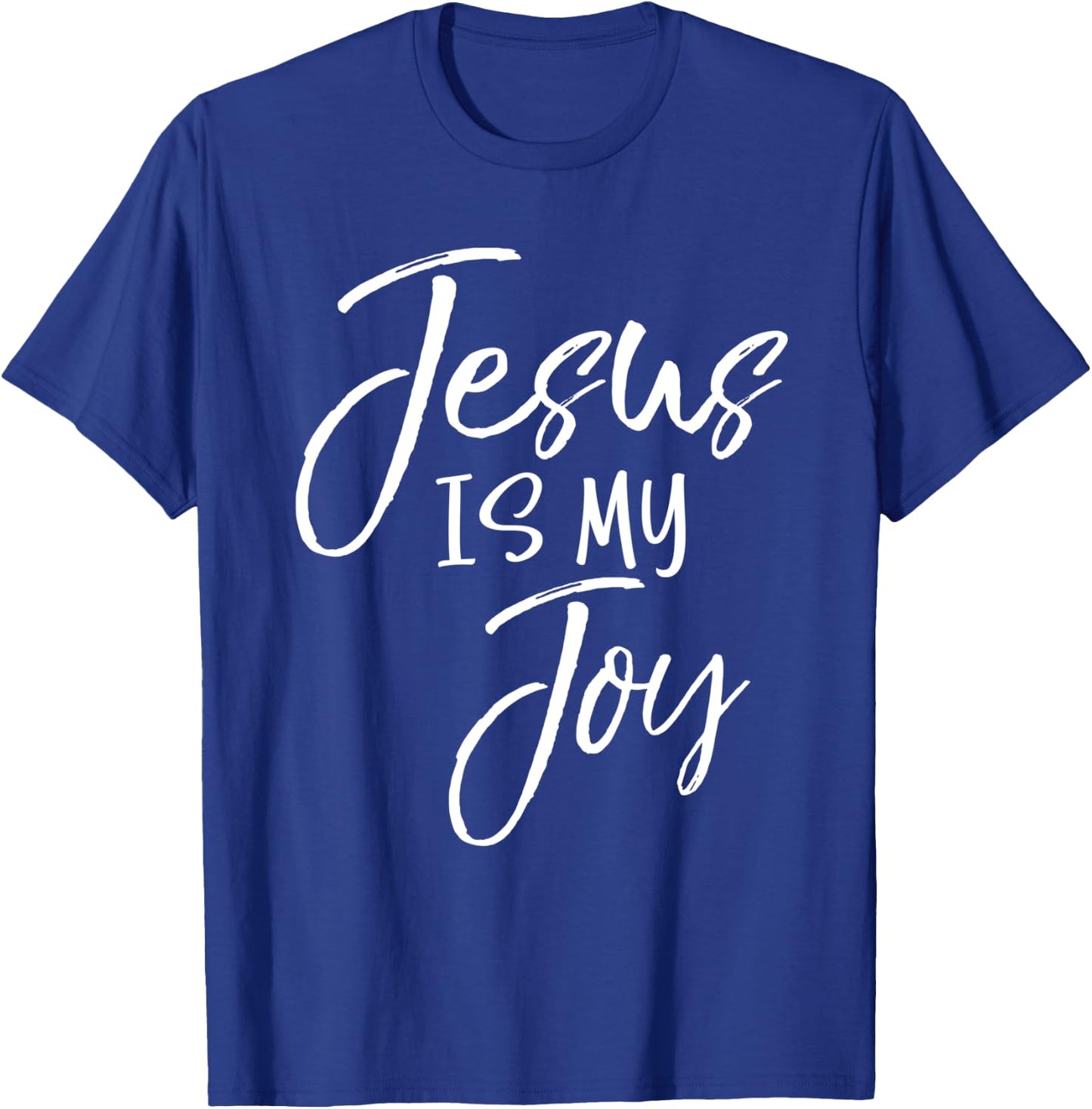 Christian Joy Quote Cute Jesus Gifts Women Jesus is My Joy T-Shirt - T-Shirt | Royal