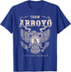Team Arroyo Family Name Lifetime Member T-Shirt - T-Shirt | Royal