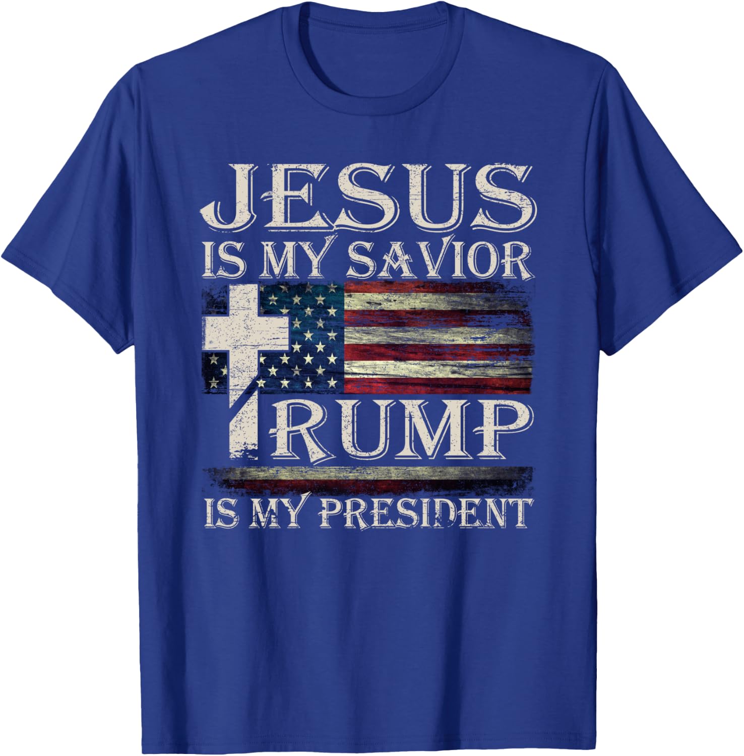 Vintage Jesus Is My Savior Trump Is My President T-Shirt - T-Shirt | Royal