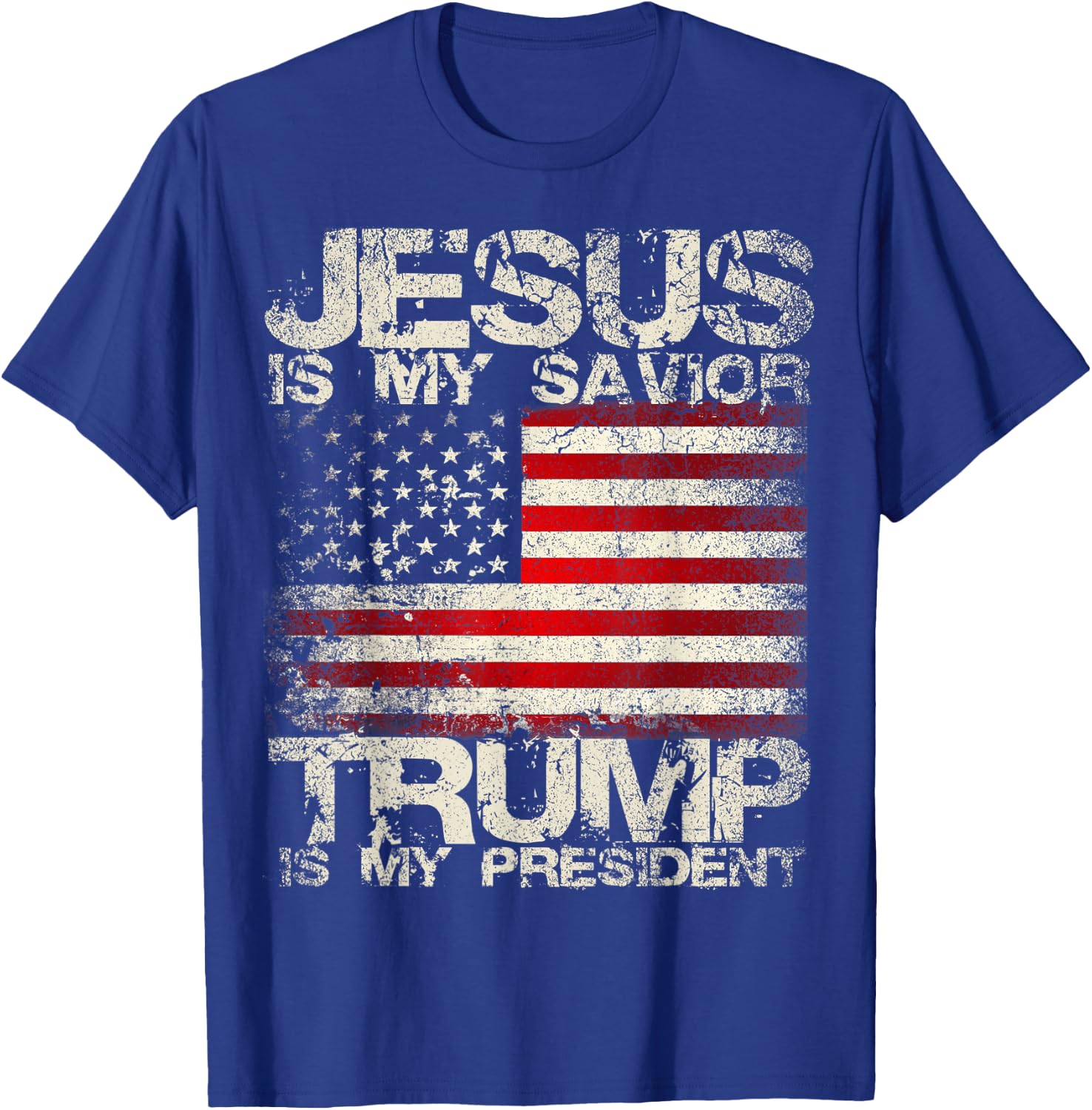 Epic 2024 Jesus Is My Savior Trump Is My President T-Shirt - T-Shirt | Royal
