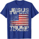 Epic 2024 Jesus Is My Savior Trump Is My President T-Shirt - T-Shirt | Royal