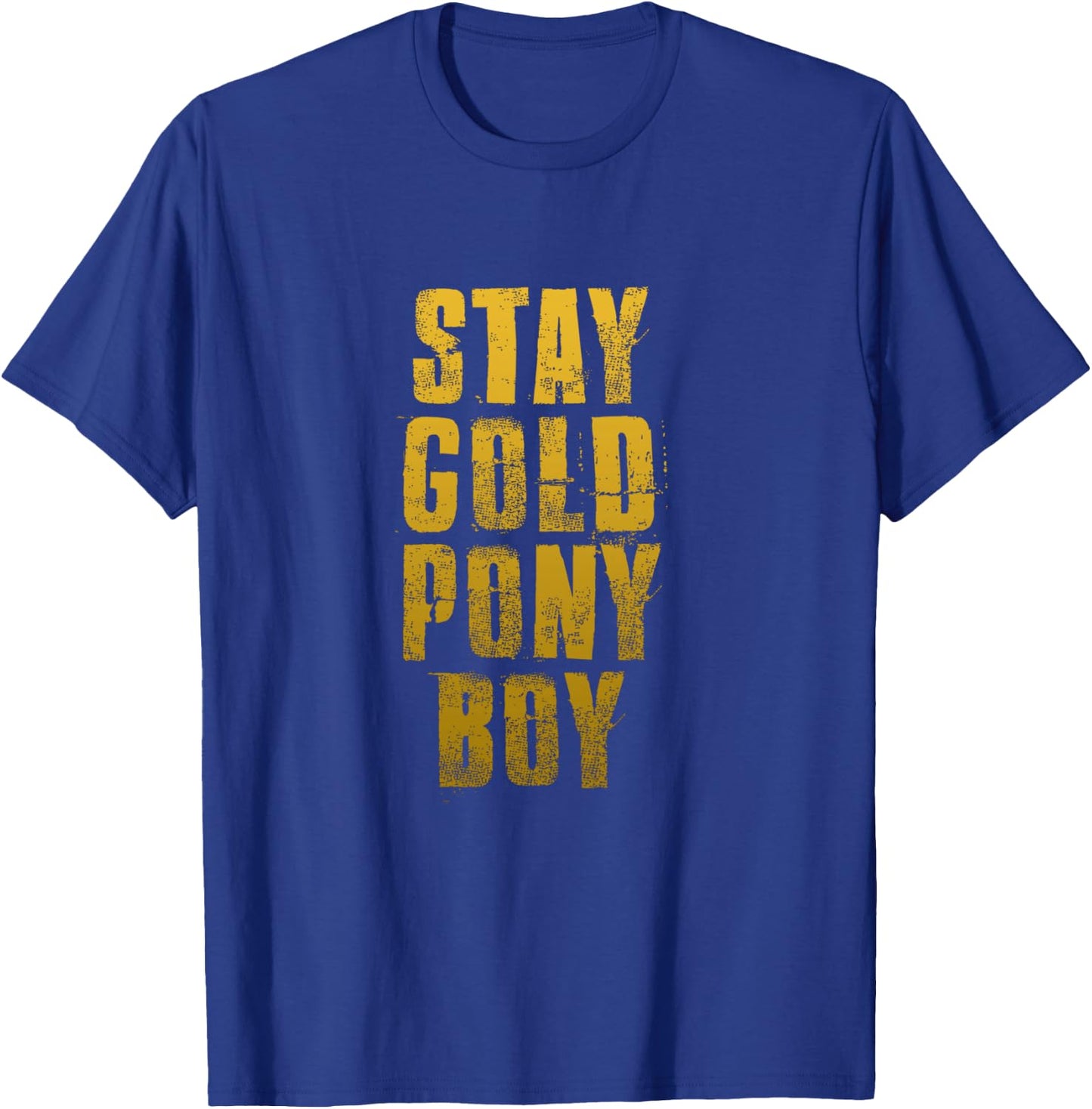 Stay Gold Ponyboy Classic 80s T-Shirt - T-Shirt | Royal