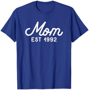 Mom Established 1992 Mothers Day T-Shirt - T-Shirt | Royal