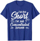 I'm Not Short, I'm Just Concentrated Awesome T-Shirt - T-Shirt | Royal