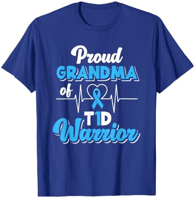 Proud Grandma Of A T1D Warrior Diabetic Diabetes Awareness T-Shirt - T-Shirt | Royal