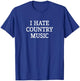 I Hate Country Music - Vintage Style T-Shirt - T-Shirt | Royal