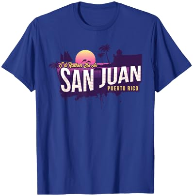 I would rather be in San Juan Puerto Rico vintage souvenir T-Shirt - T-Shirt | Royal