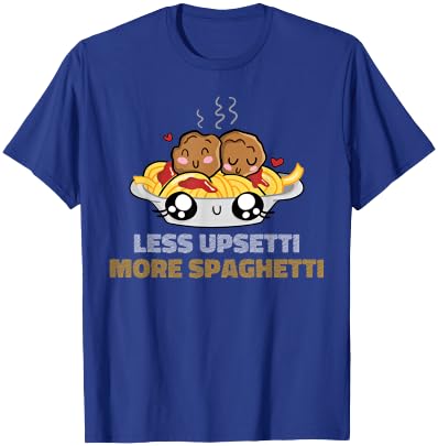 Less Upsetti More Spaghetti T-Shirt - T-Shirt | Royal