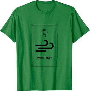 YEET HAY - Funny Cantonese Lifestyle Pun Chinese Joke T-Shirt - T-Shirt | Irish Green