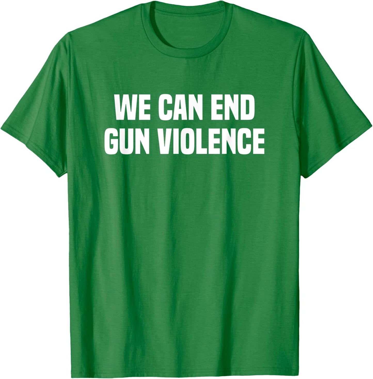 Wear Orange We Can End Gun Violence T-Shirt - T-Shirt | Irish Green