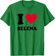 I Love Selena T-Shirt - T-Shirt | Irish Green