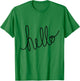 Hello T-Shirt - T-Shirt | Irish Green