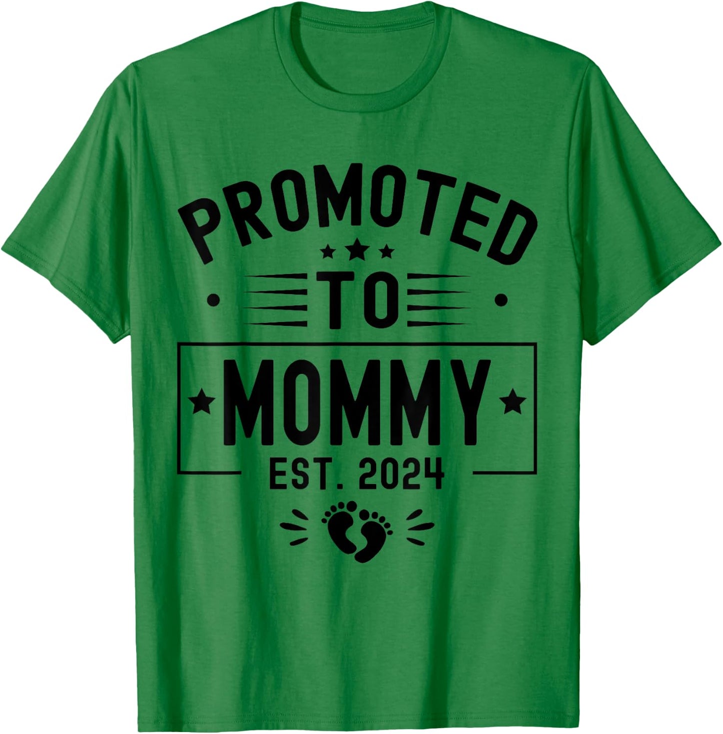 Promoted To Mommy Est. 2024 Soon To Be Mom New Mommy 2024 T-Shirt - T-Shirt | Irish Green
