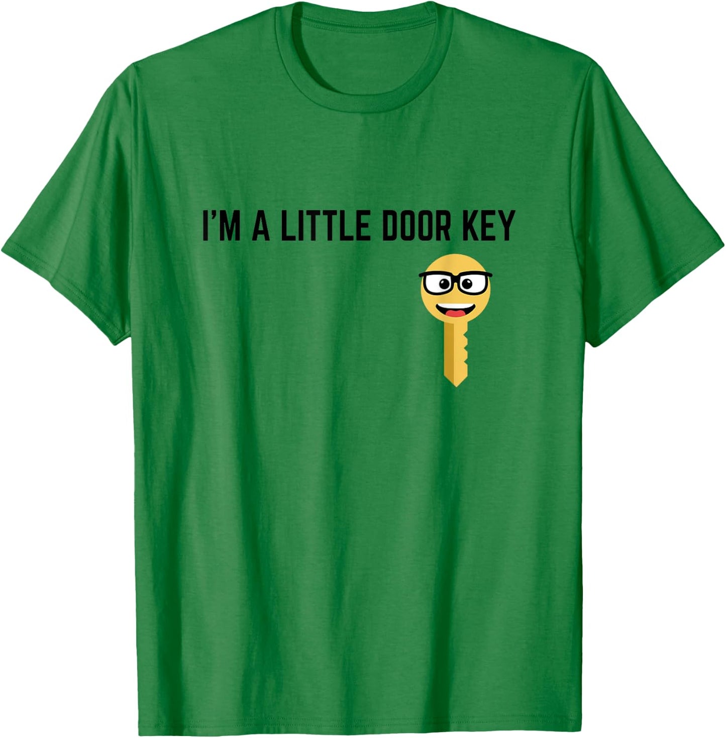 Funny I'm A Little Door Key Nerdy Bad Dorky Mom Dad Kids Pun T-Shirt - T-Shirt | Irish Green