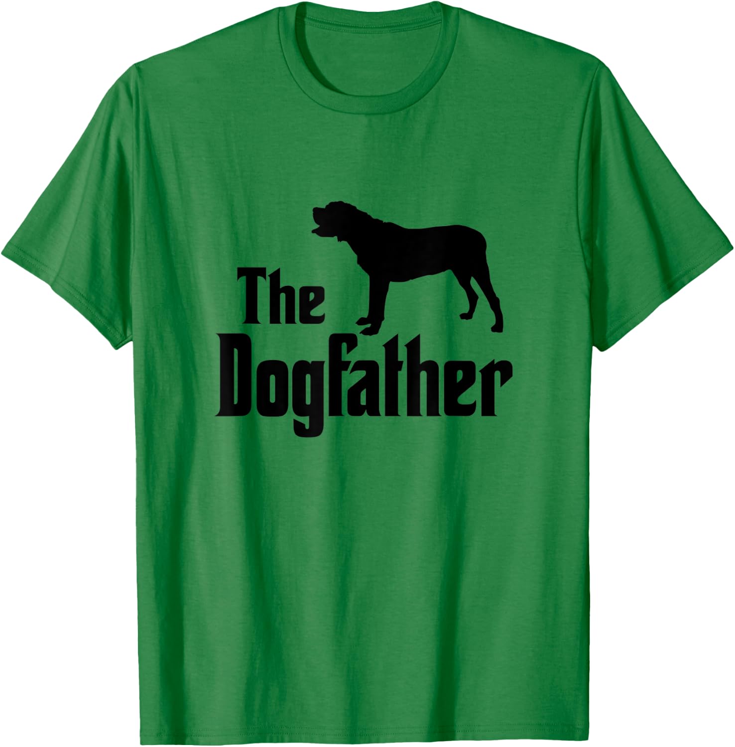 The Dogfather - funny dog gift, funny Mastiff T-Shirt - T-Shirt | Irish Green