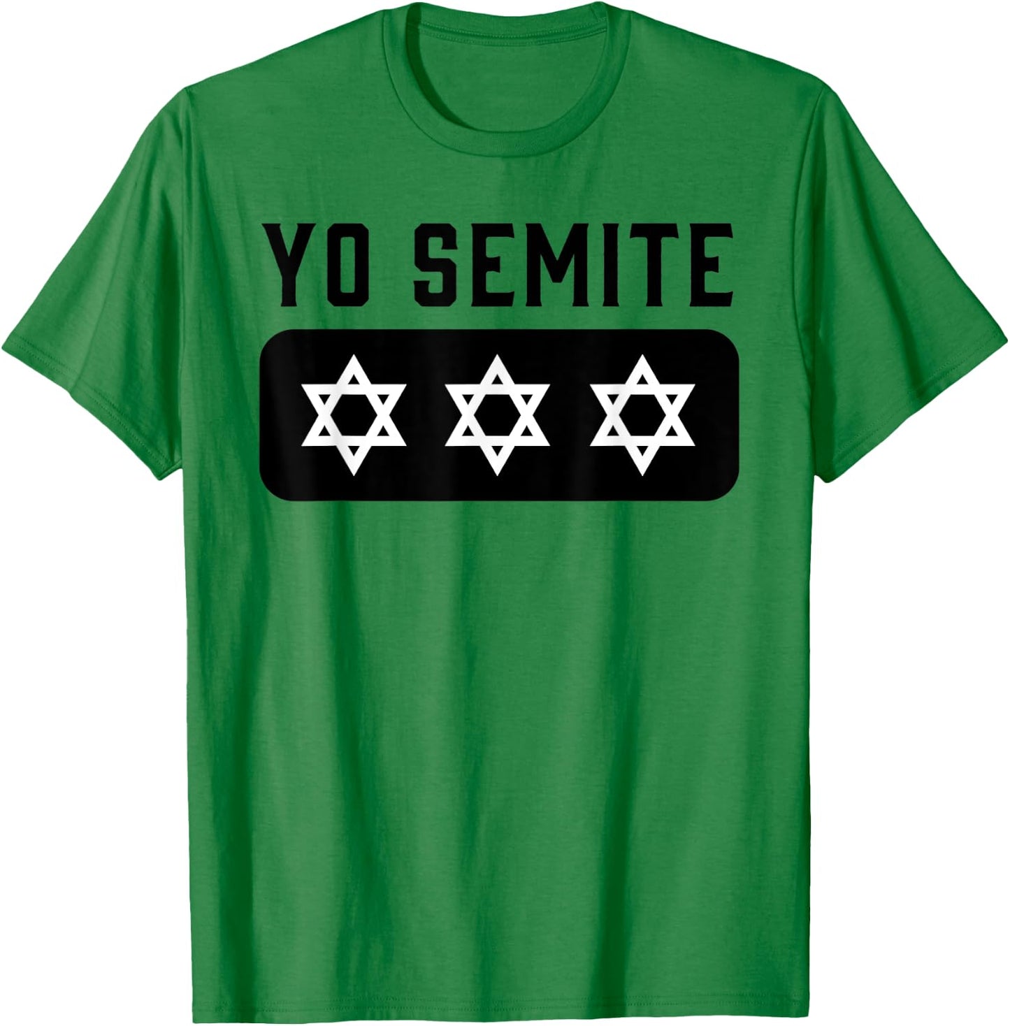 Gaffe Yosemite Jewish Pride Yo Semite Trump T-Shirt - T-Shirt | Irish Green