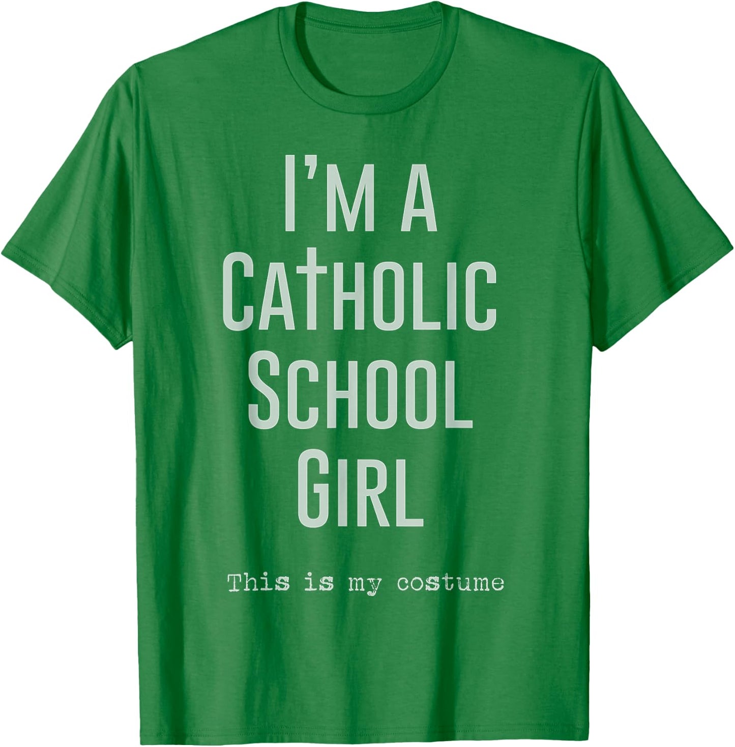Halloween Catholic School Girl Costume T-Shirt - T-Shirt | Irish Green