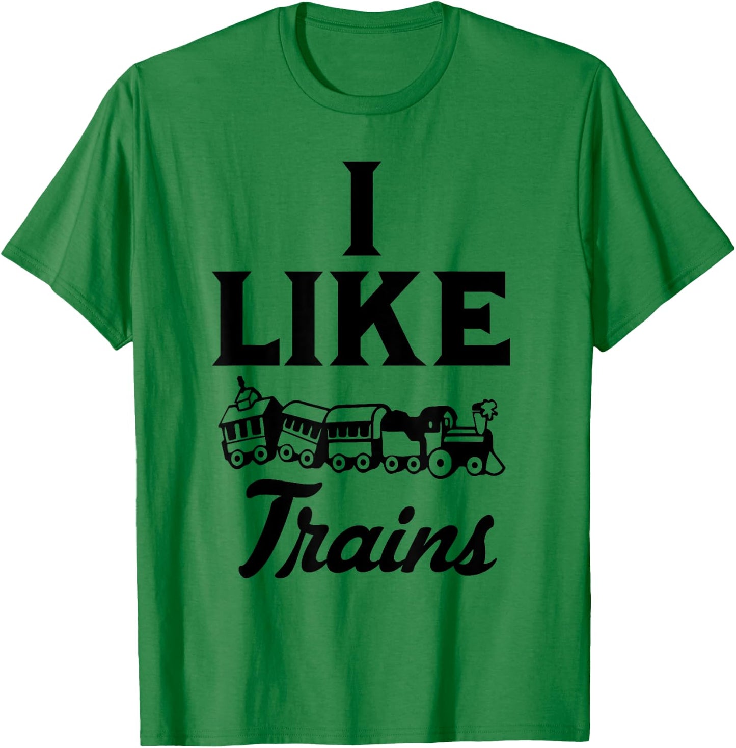 I Like Trains Railroad Engineer Toy Model Train T-Shirt - T-Shirt | Irish Green