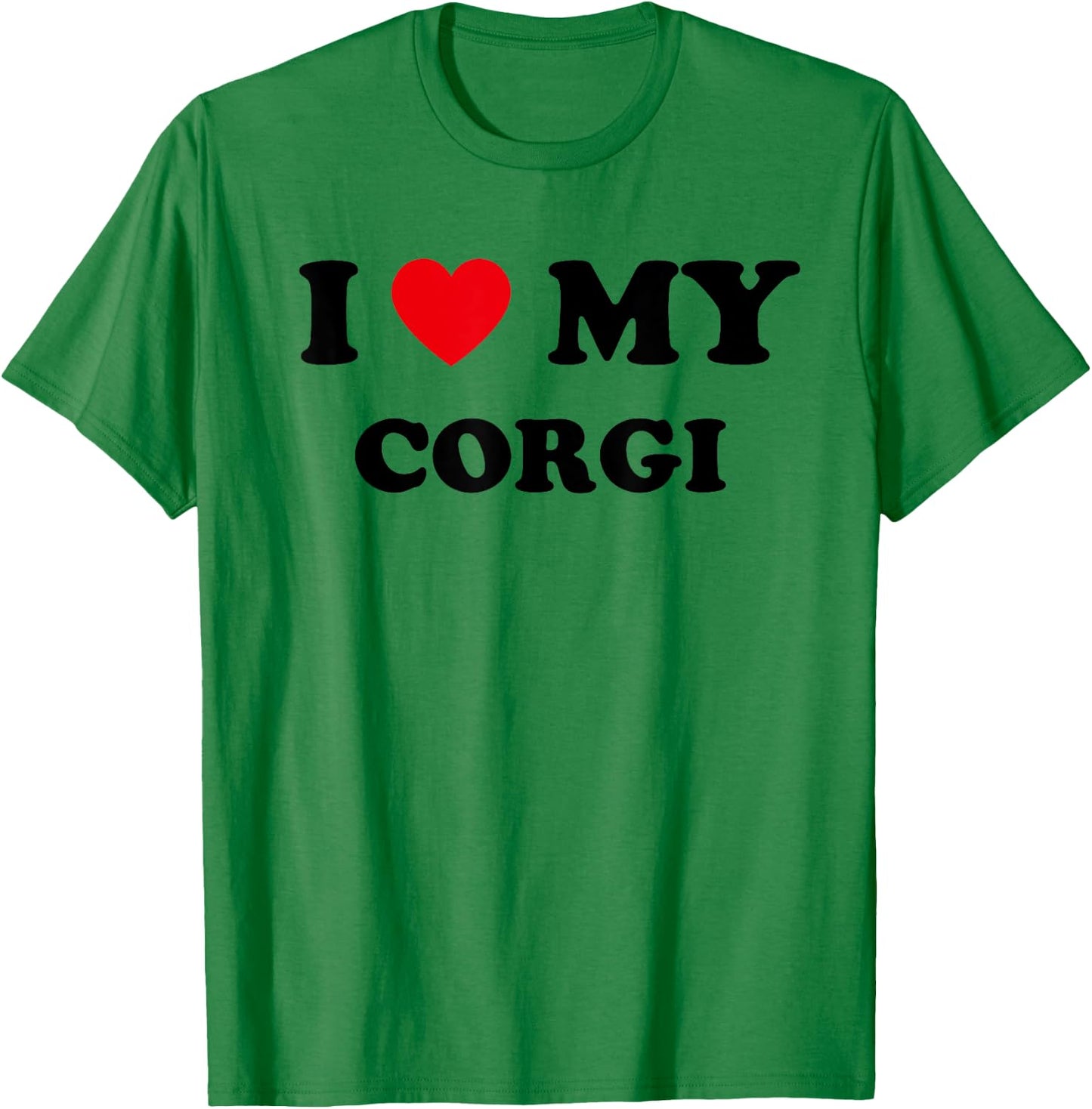 I Love Heart My Corgi Dog Funny Dogs Lover T-Shirt - T-Shirt | Irish Green