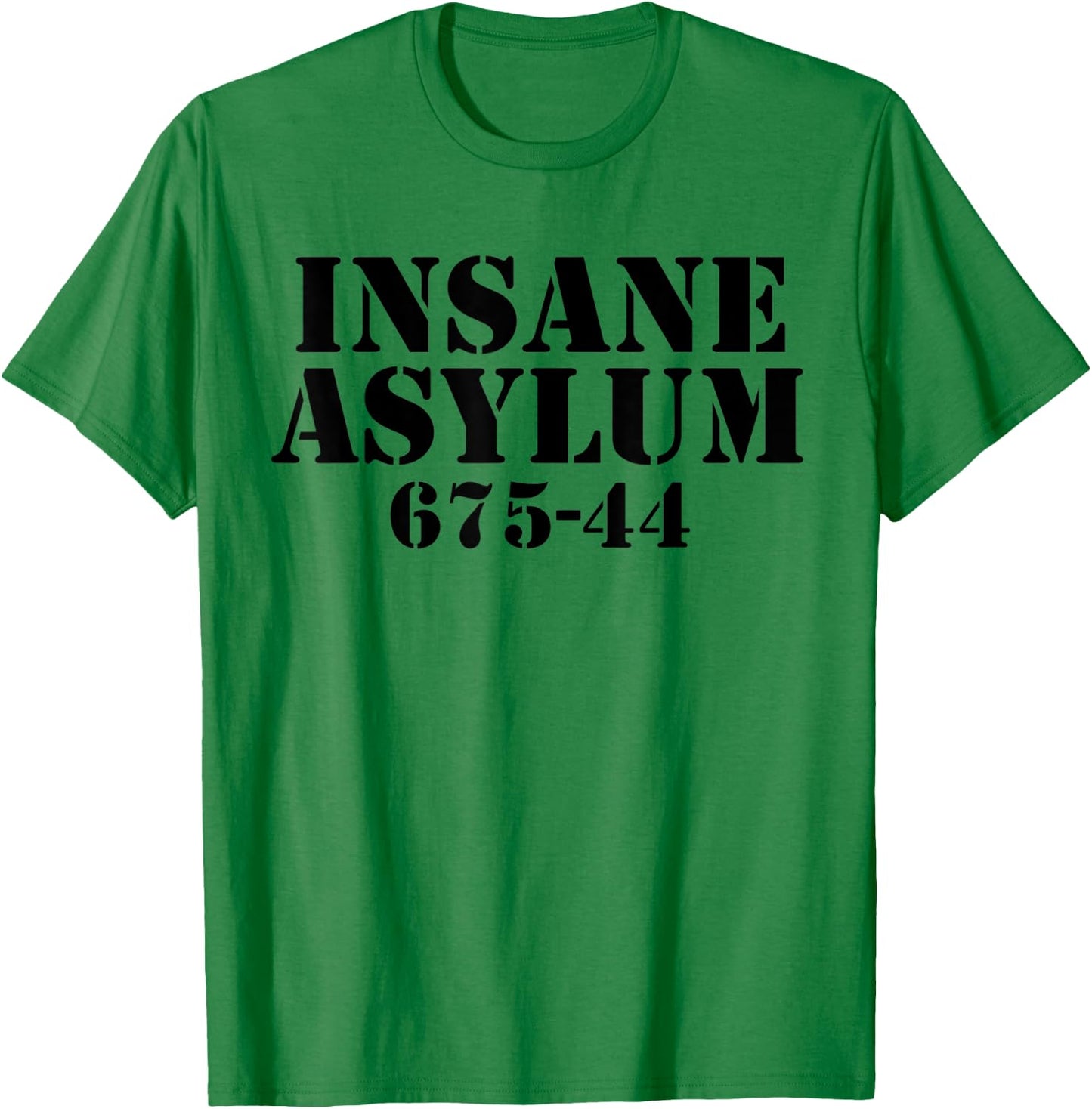 Funny Easy Lazy Halloween INSANE ASYLUM PRISON Costume Gift T-Shirt - T-Shirt | Irish Green