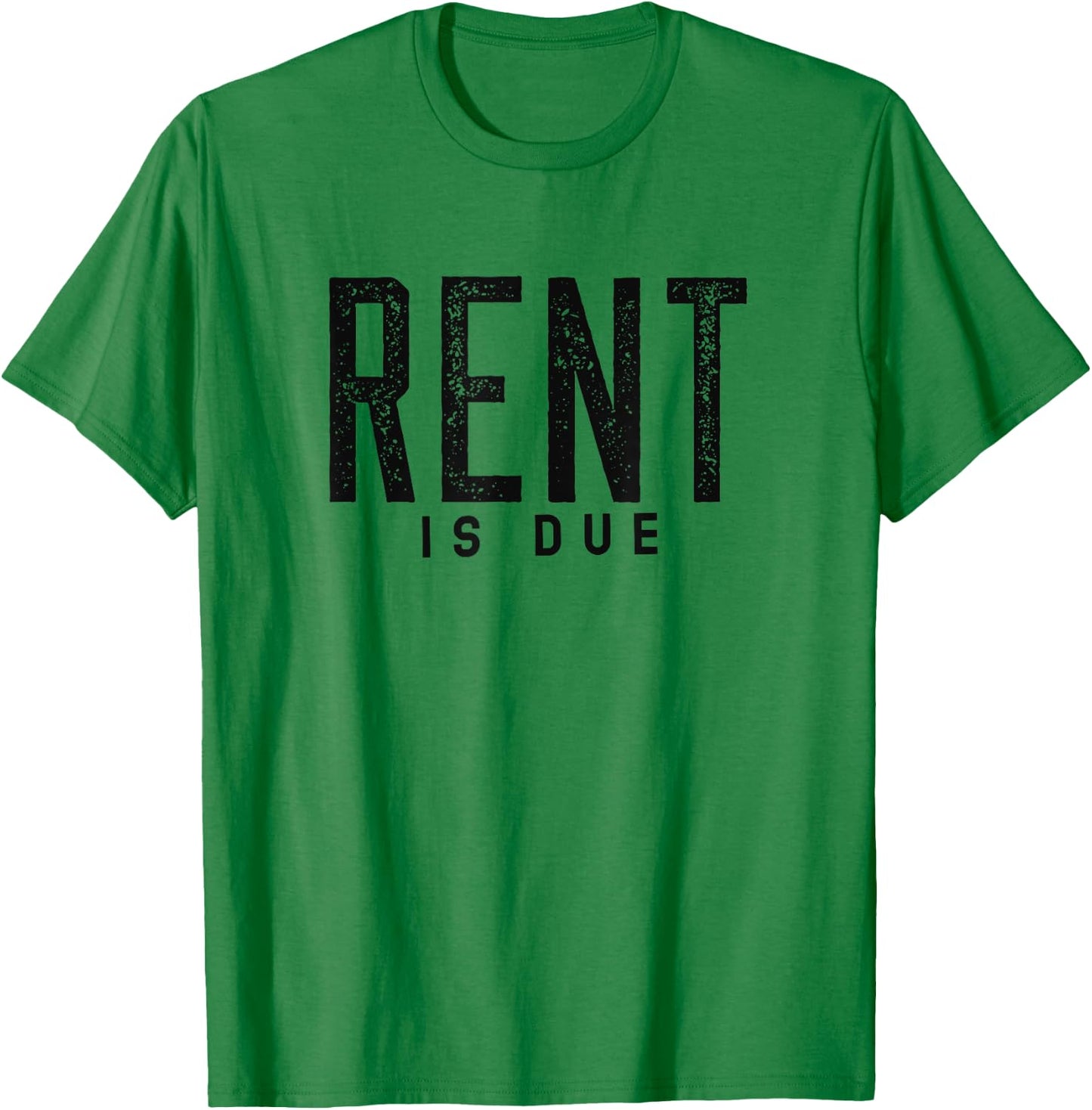 Rent's Due Funny Vintage Workout Gym T-Shirt - T-Shirt | Irish Green
