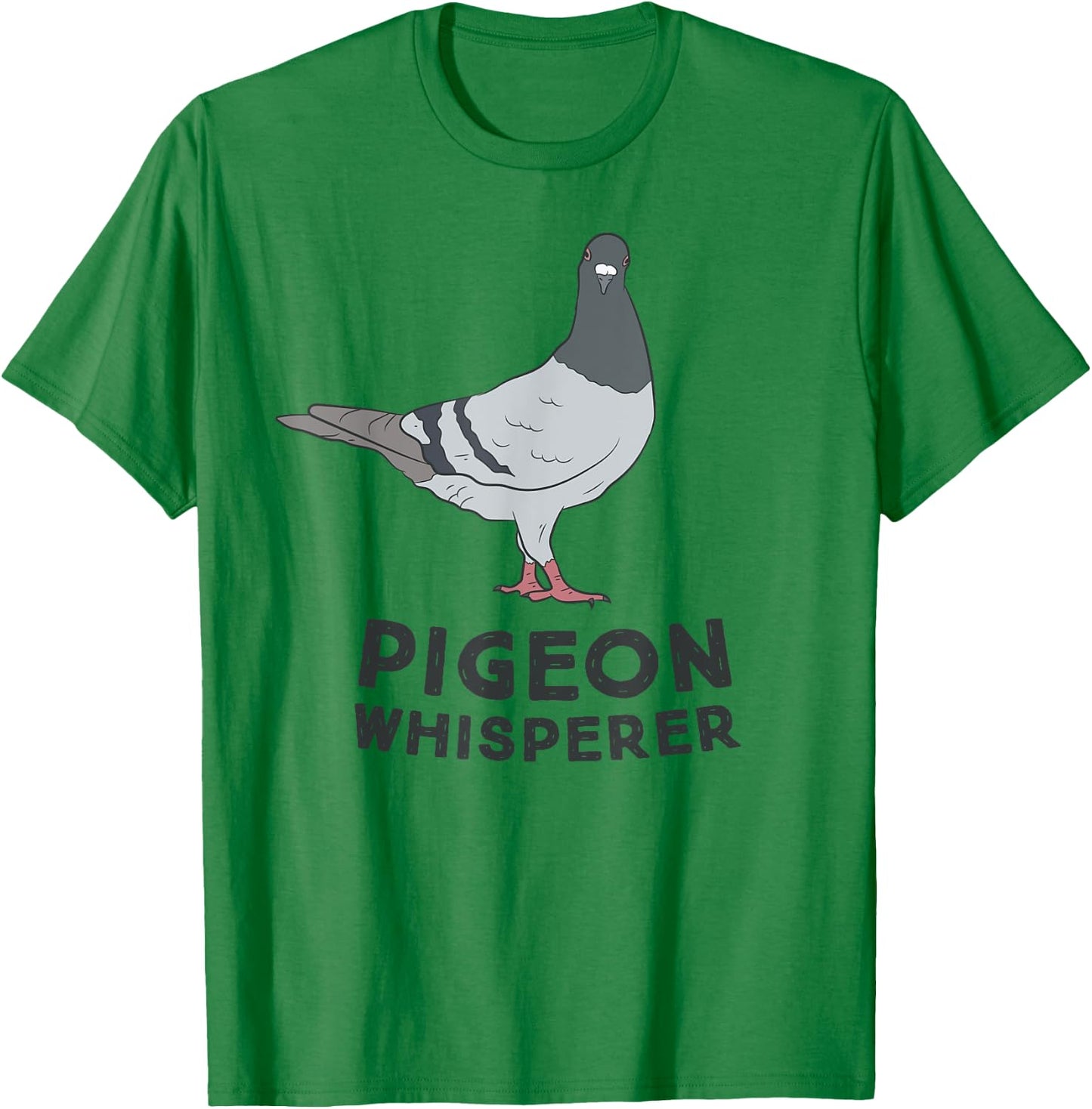 Pigeon Whisperer Cute Pigeon Lover Gift Pigeon Lover T-Shirt - T-Shirt | Irish Green