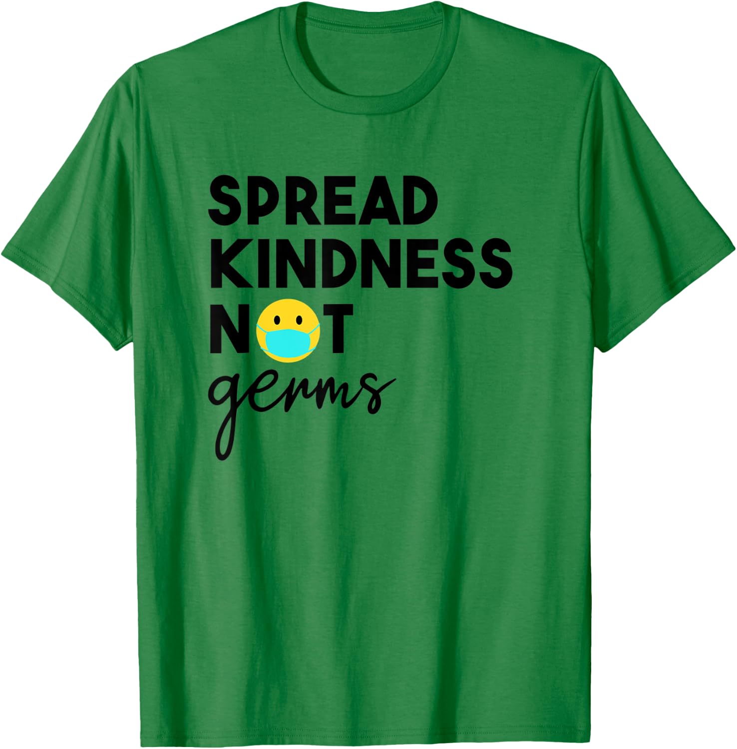 Spread Kindness Not Germs 2020 Essential Be Kind Mask T-Shirt - T-Shirt | Irish Green