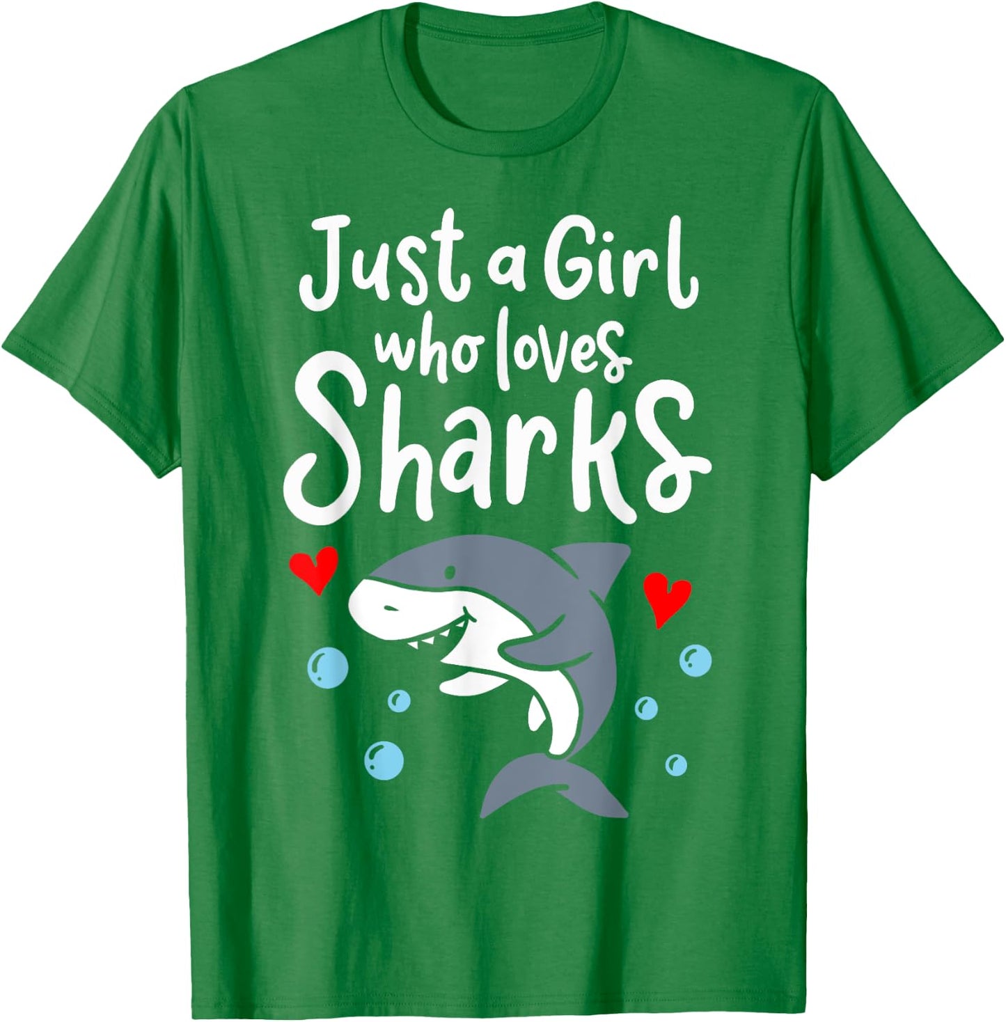 Shark Just a Girl Who Loves Sharks T-Shirt - T-Shirt | Irish Green