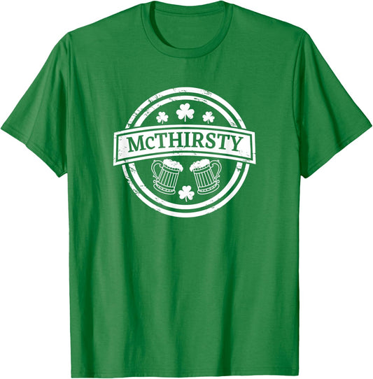 McThirsty Funny Drinking St Patricks Day T-Shirt - T-Shirt | Irish Green