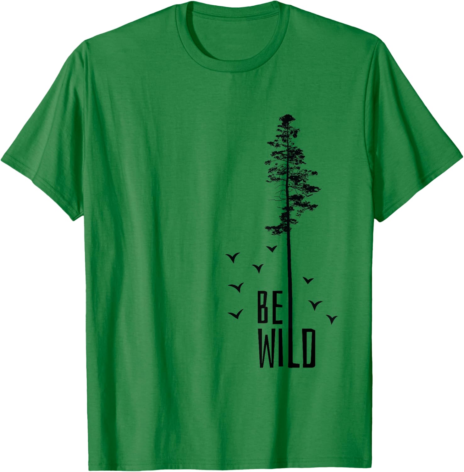 Go Outside Nature Lover Be Wild T-Shirt - T-Shirt | Irish Green