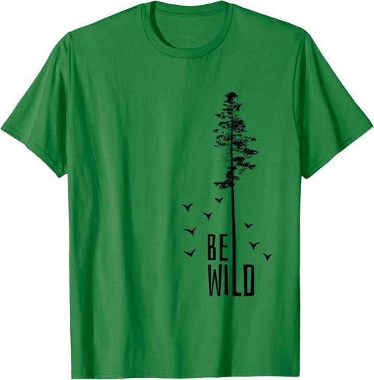 Go Outside Nature Lover Be Wild T-Shirt - T-Shirt | Irish Green