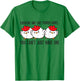 Chickens Are Like Potato Chips You Can't Just Have One T-Shirt - T-Shirt | Irish Green