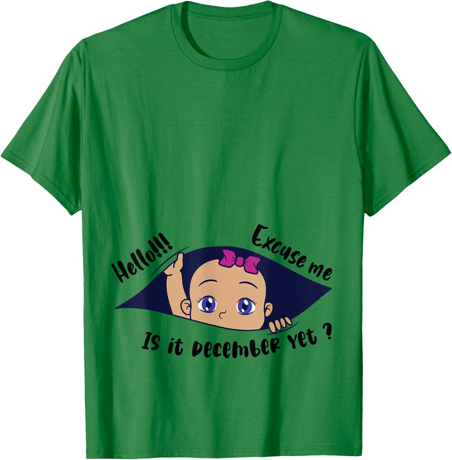 Excuse Me Is It December Yet Pregnancy Girl Announcement T-Shirt - T-Shirt | Irish Green