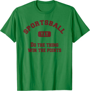 Yay Sportsball Do the Thing Win the Points Funny Sport T-Shirt - T-Shirt | Irish Green