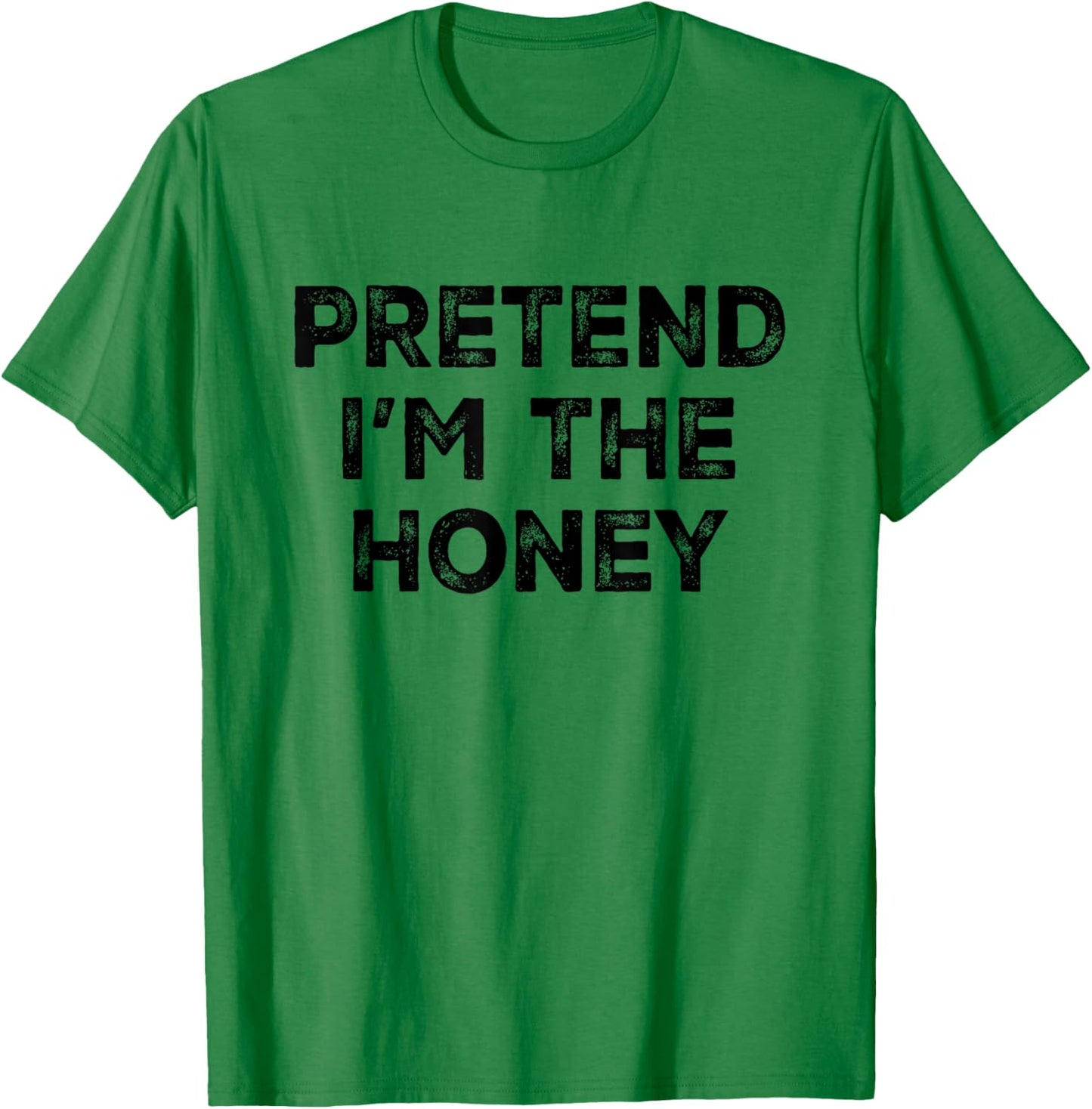 Pretend I'm The Honey Lazy Halloween Costume T-Shirt - T-Shirt | Irish Green
