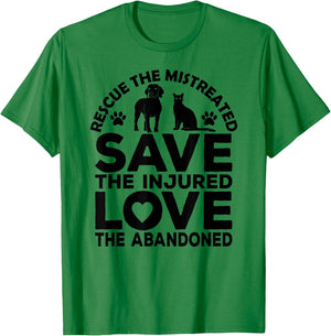 Rescue The Mistreated Save The Injured Love The Abandoned T-Shirt - T-Shirt | Irish Green