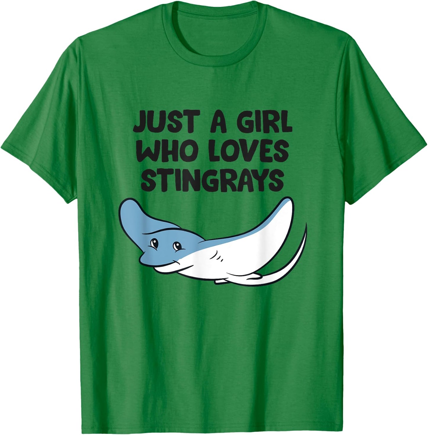 Just a Girl Who Loves Stingrays T-Shirt - T-Shirt | Irish Green